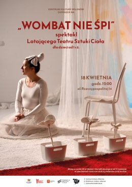 Wombat nie śpi – spektakl Latającego Teatru Sztuki Ciała
